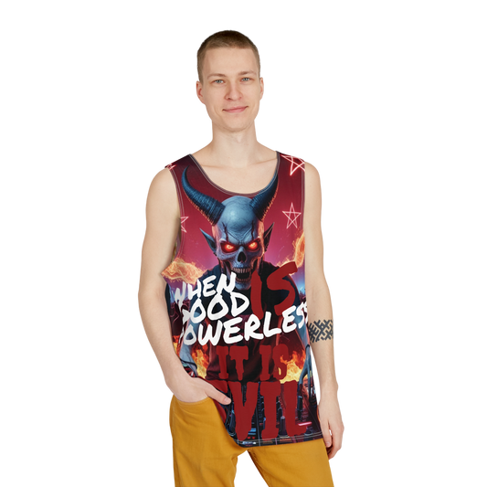 Graphic Tank Top for Men - "When Good is Powerless, it is Evil"